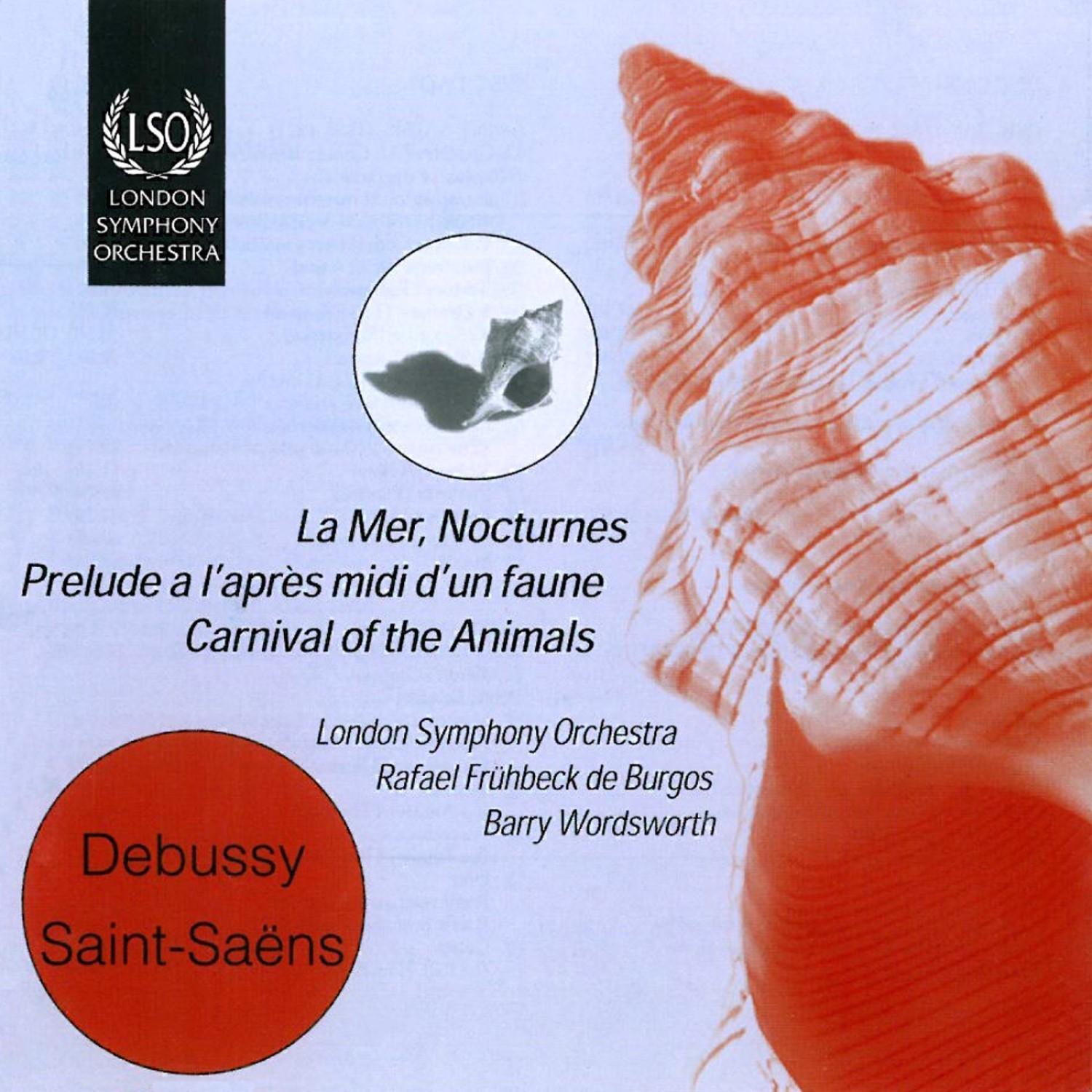 Debussy: La Mer - Saint-Saens: Le Carnaval Des Animaux