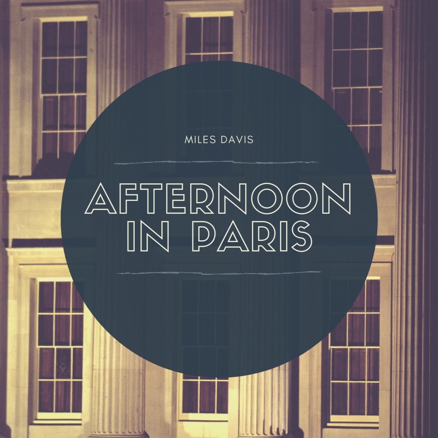 Afternoon in Paris