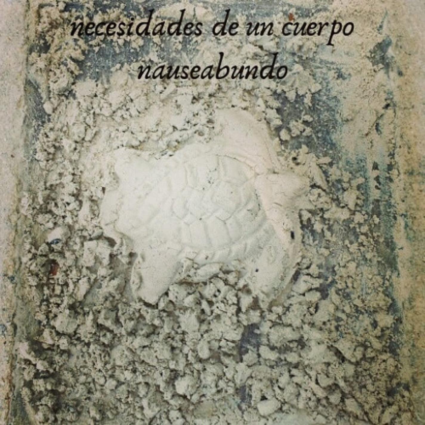 Necesidades de un cuerpo nauseabundo