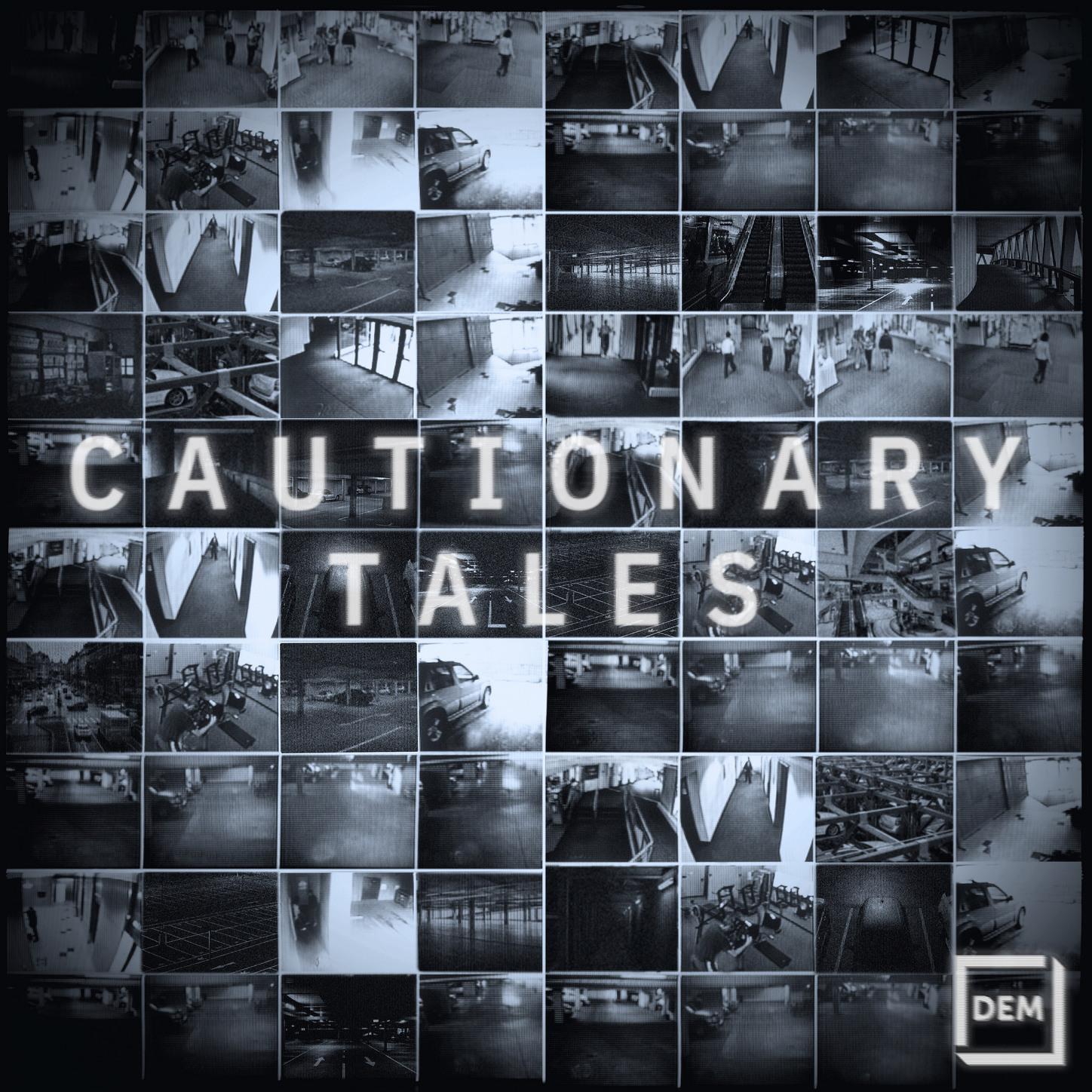 Cautionary Tales