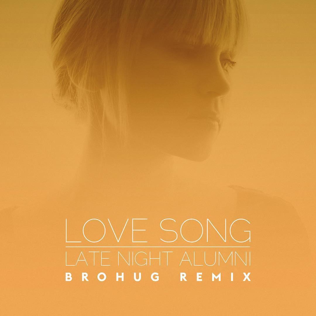 Love Song (Brohug Remix) 专辑