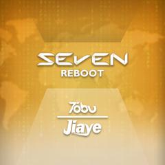 Seven (Jiaye Reboot)