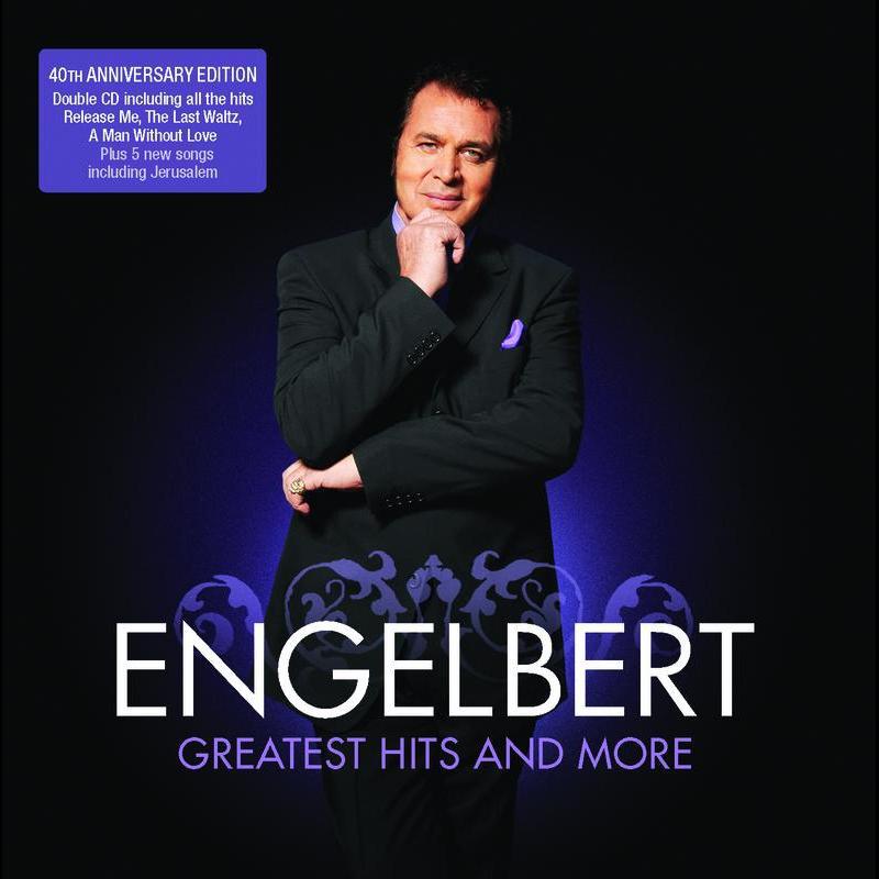 Engelbert Humperdink - The Greatest Hits And More专辑