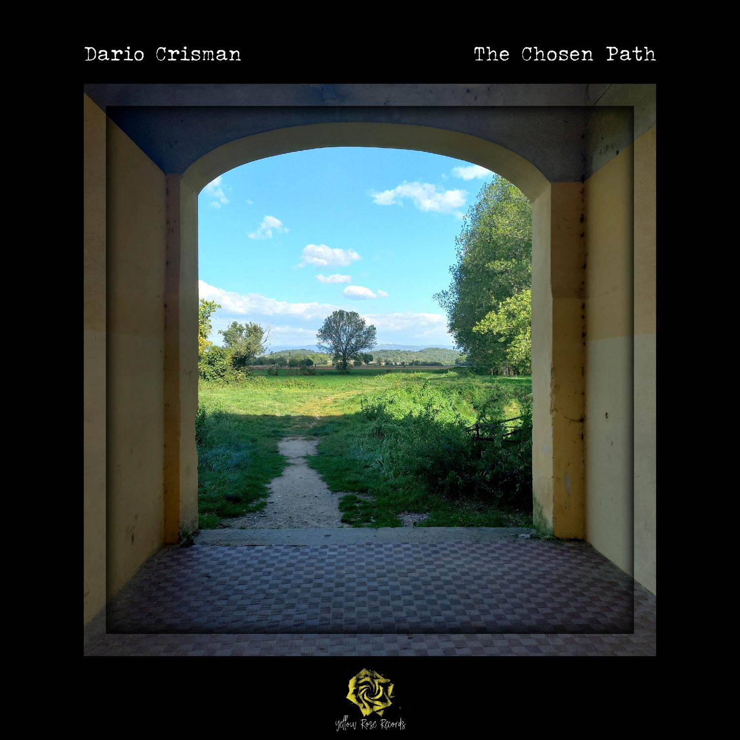 Dario Crisman - The Chosen Path