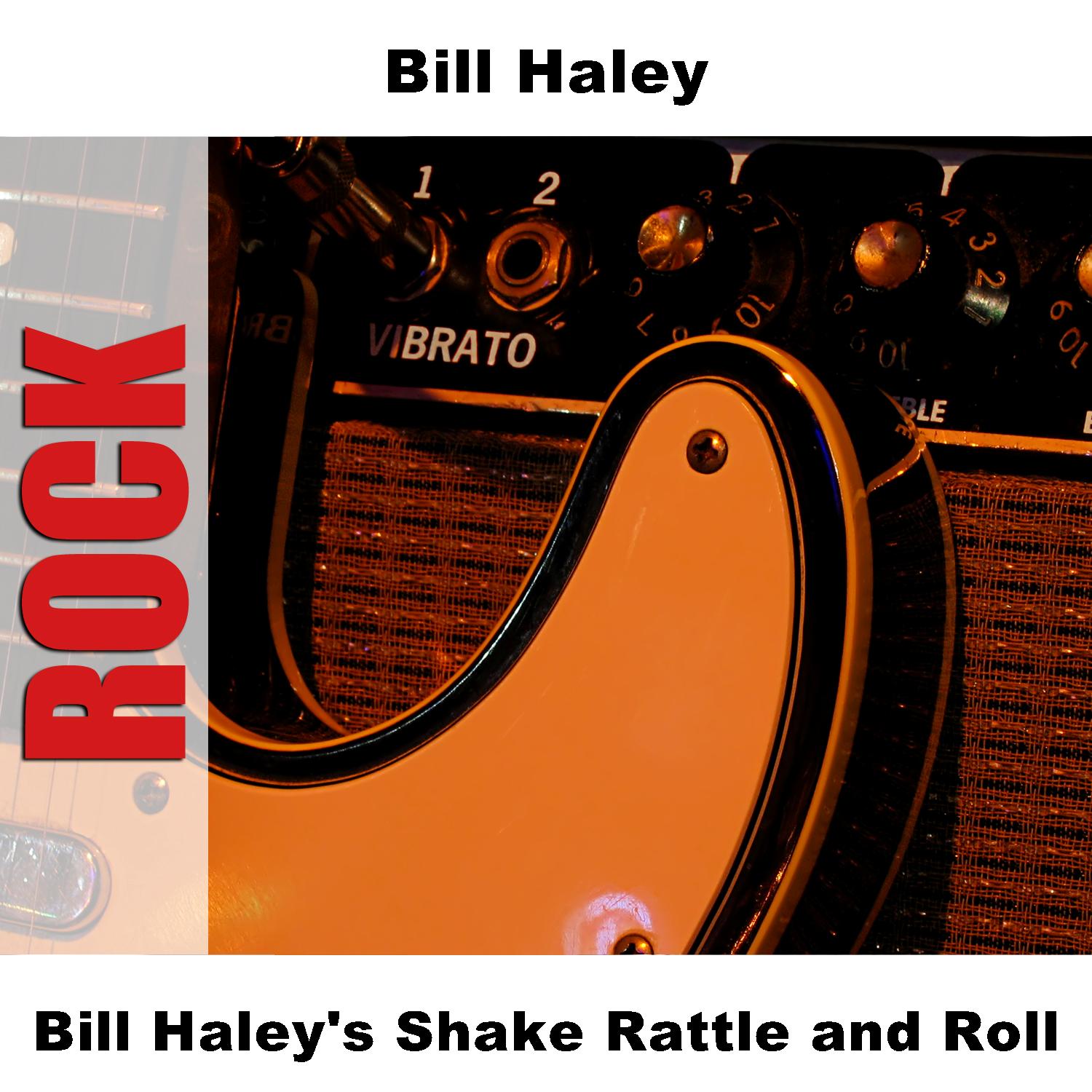 Bill Haley's Shake Rattle and Roll