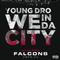 We In Da City (Atlanta Falcons Version) - Single专辑