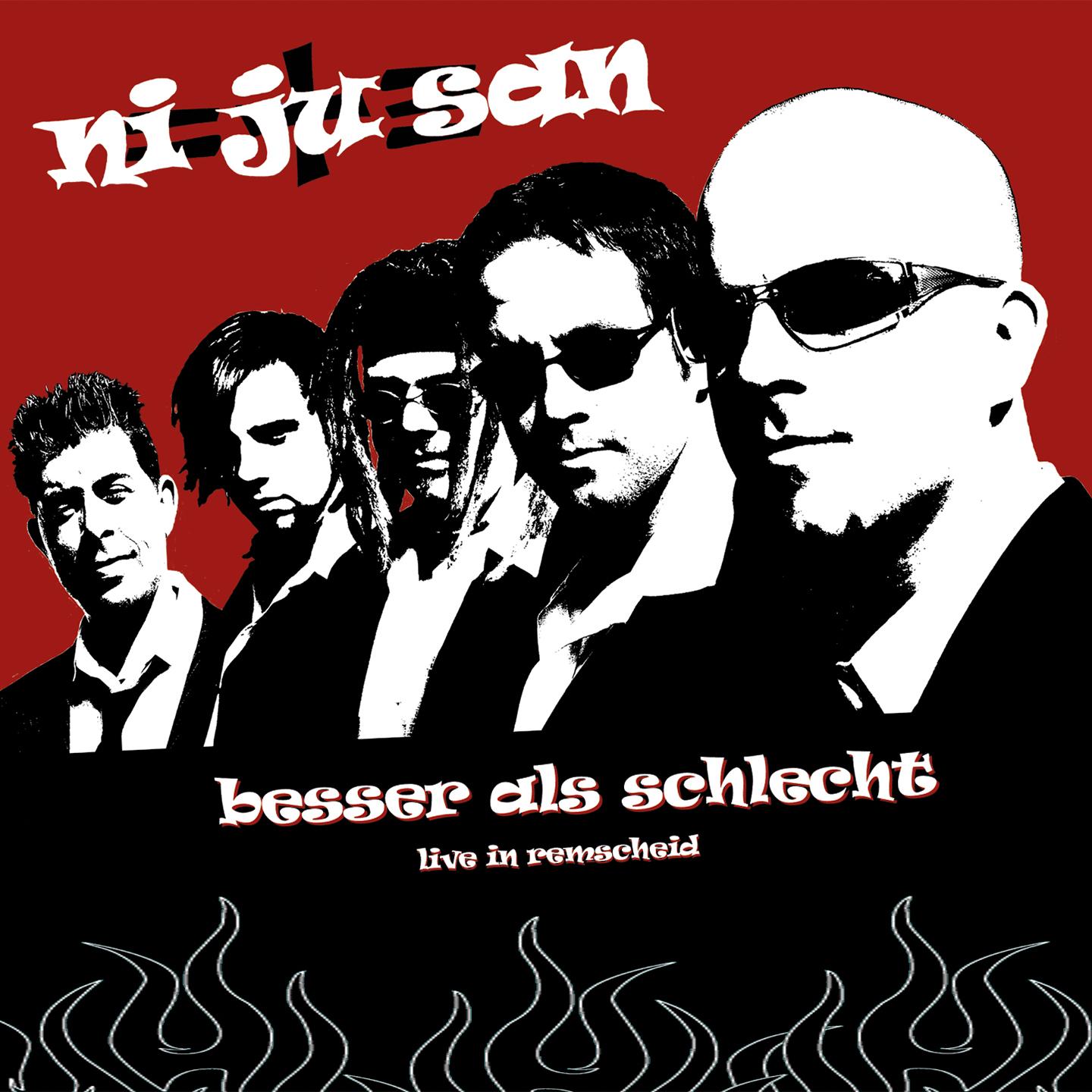 Besser als schlecht (Live in Remscheid)