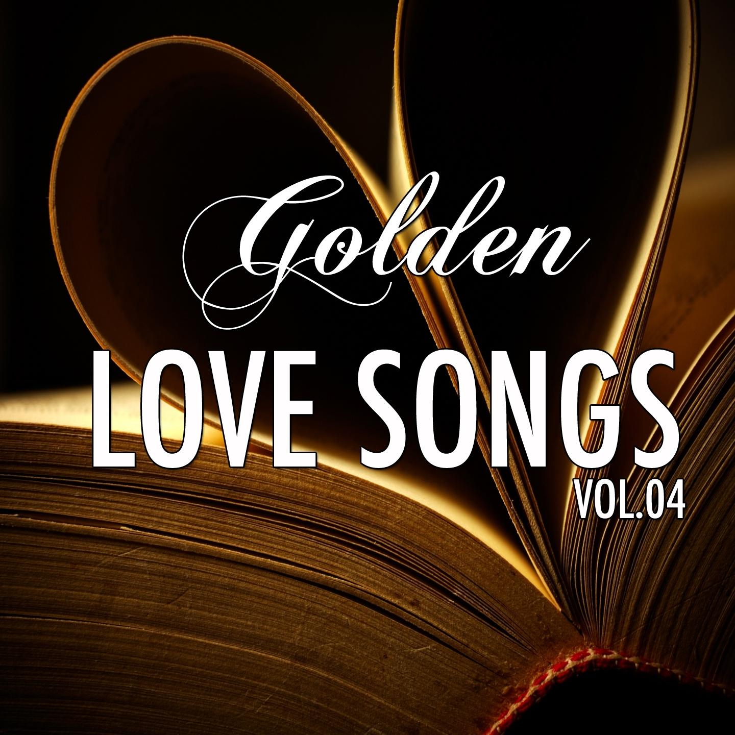 Golden Lovesongs, Vol. 4