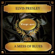 A Mess Of Blues (Billboard Hot 100 - No. 32)