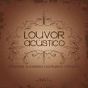 Louvor Acústico Vol. 01专辑