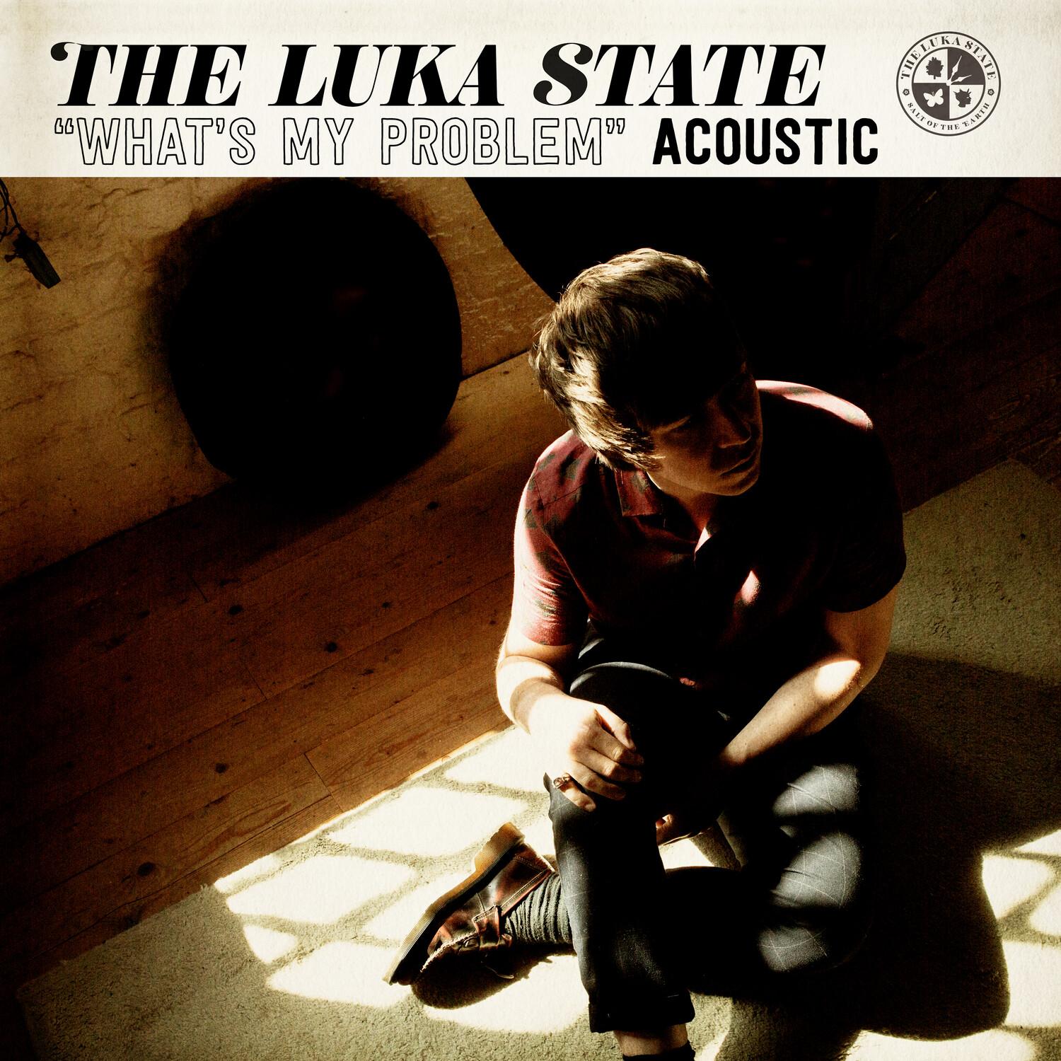 What's My Problem (Acoustic)