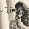 Up To You (Original Mix)