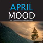 April Mood (Music City Entertainment Collection)专辑