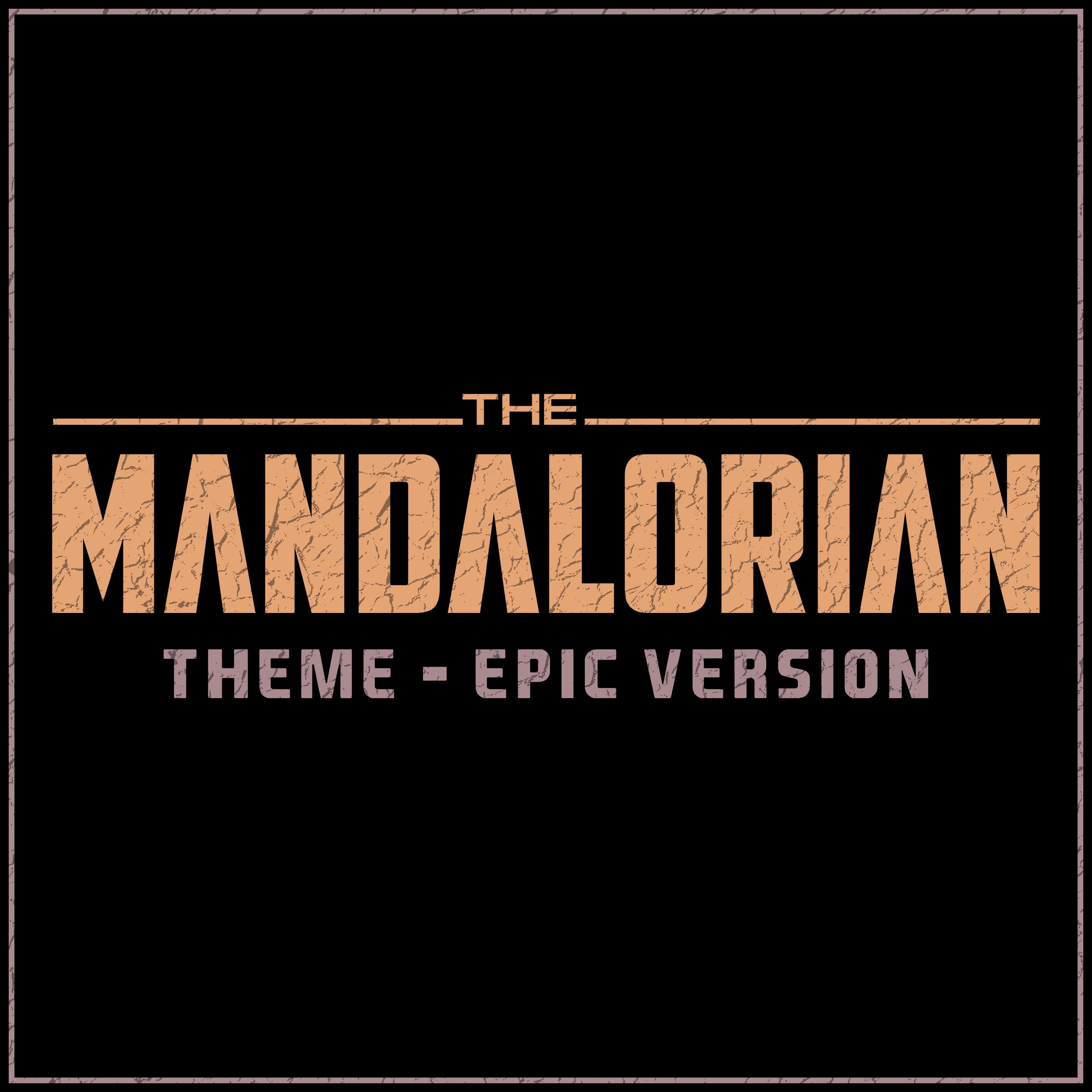 The Mandalorian - Theme (Epic Version)