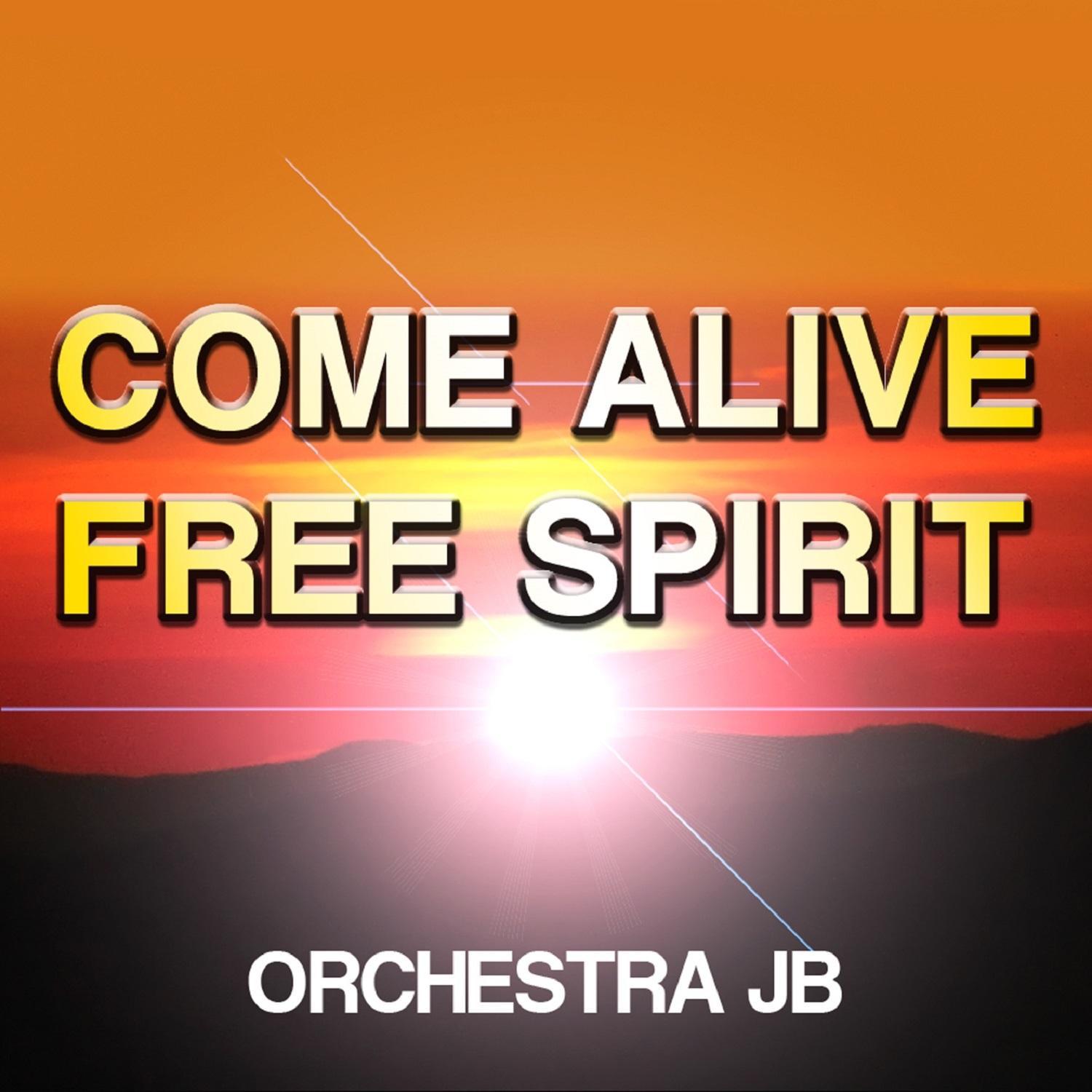 Come Alive/Free Spirit专辑