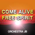 Come Alive/Free Spirit