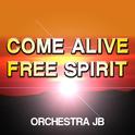 Come Alive/Free Spirit专辑