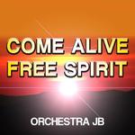 Come Alive/Free Spirit专辑