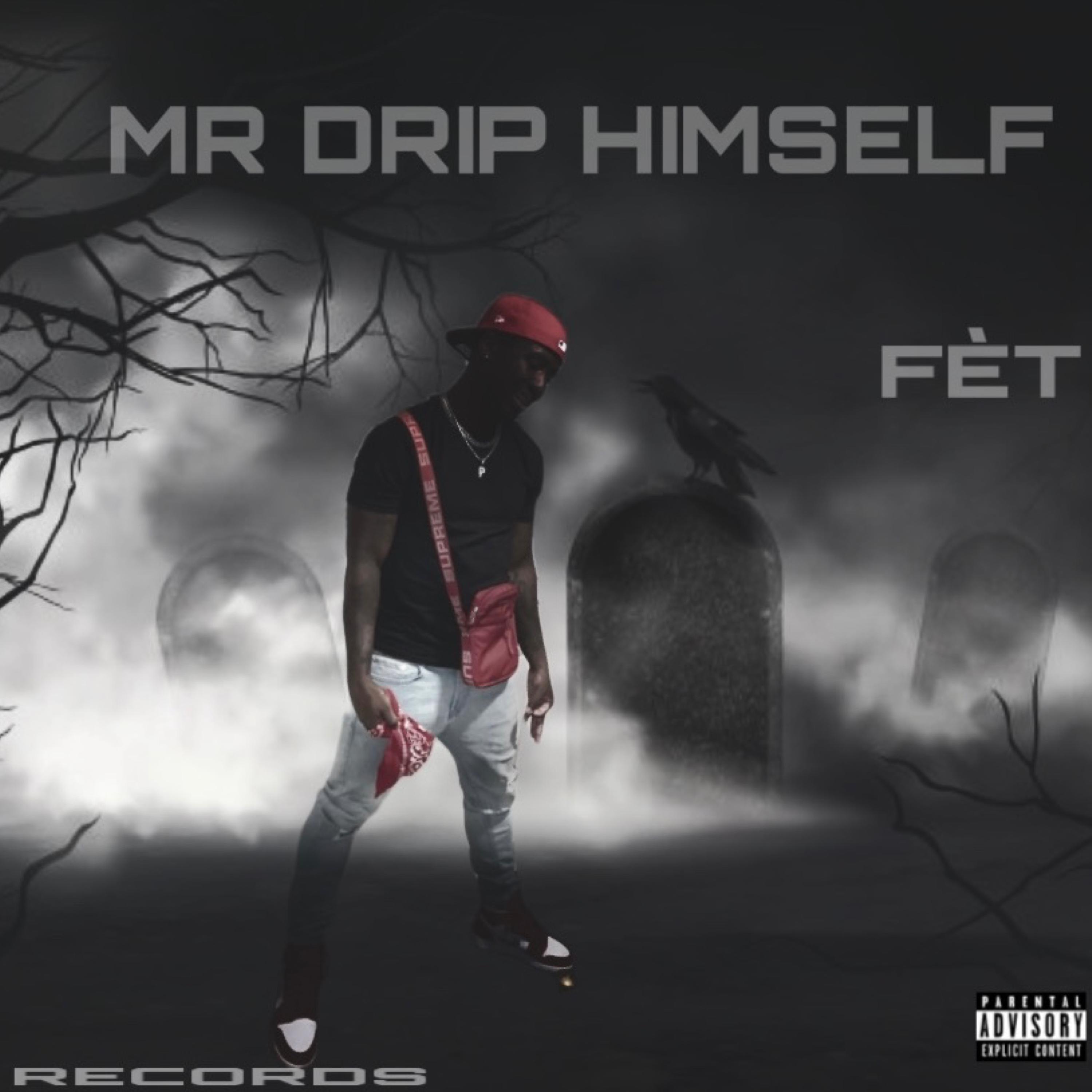 Mr Drip Himself - Options