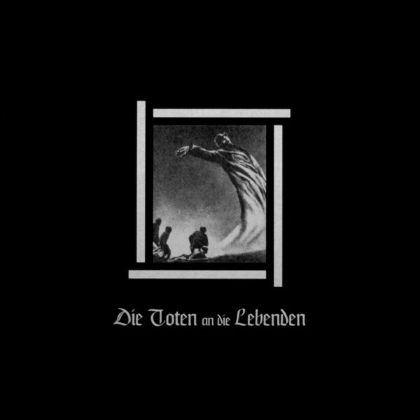 Die Toten An Die Lebenden