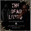 Blacknerdninja - The Dead Living