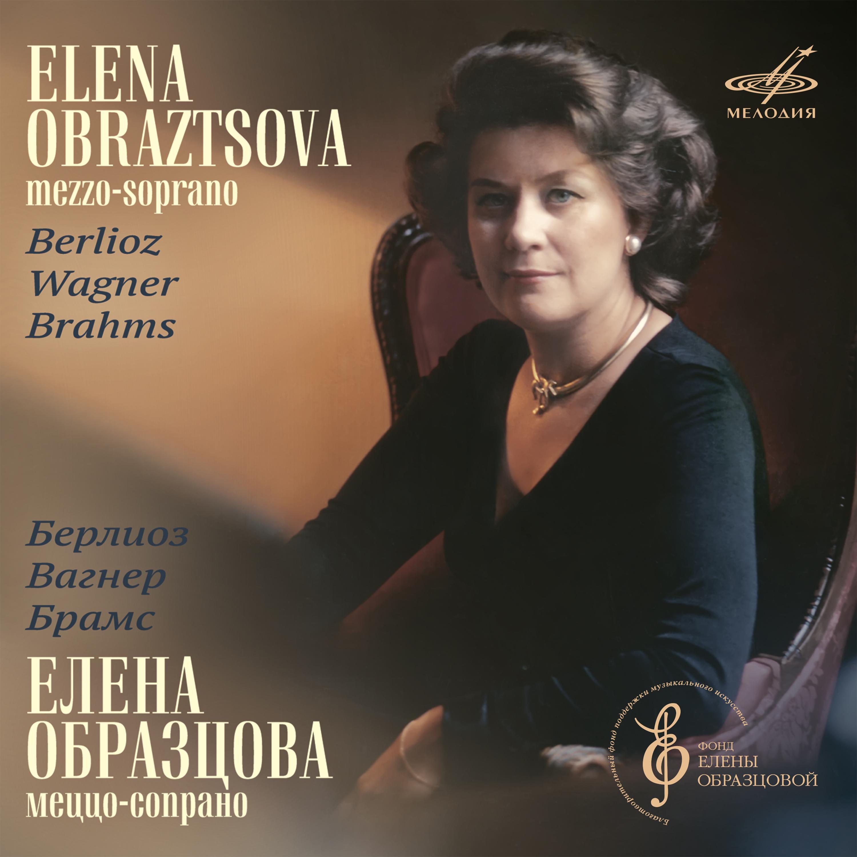 Berlioz, Wagner, Brahms: Vocal Cycles