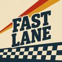 Fast Lane (feat. Lil Wayne)专辑