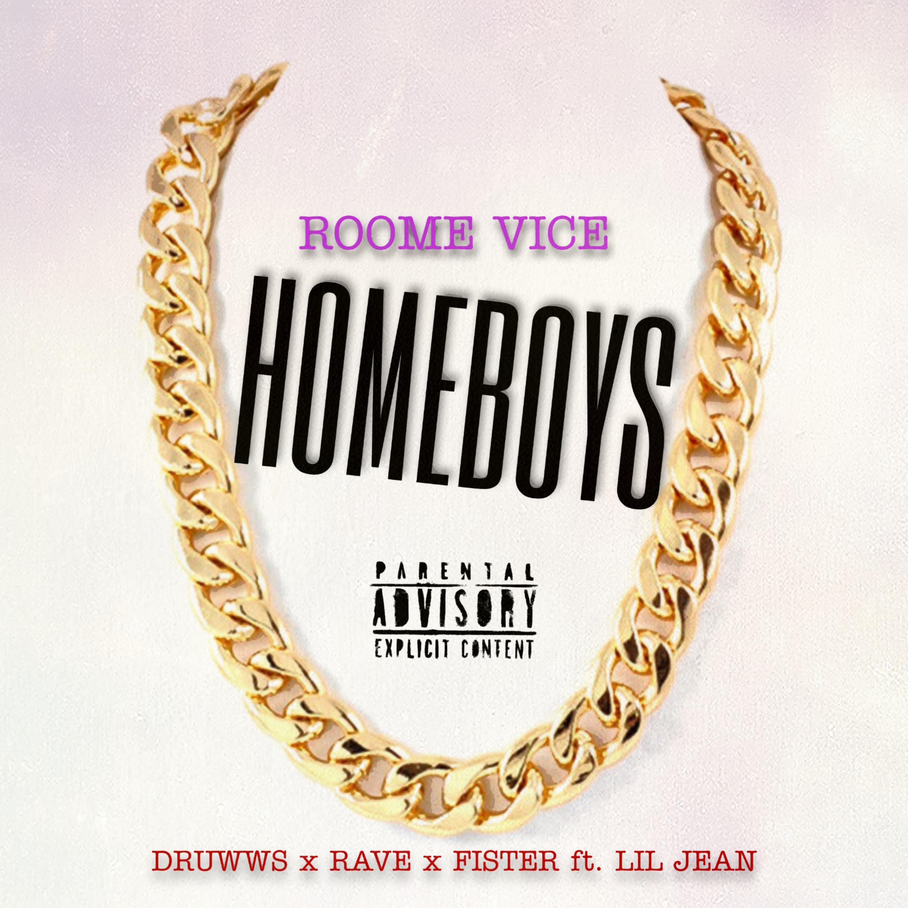 Homeboys (feat. Druwws, Rave, Fister & Lil jean)