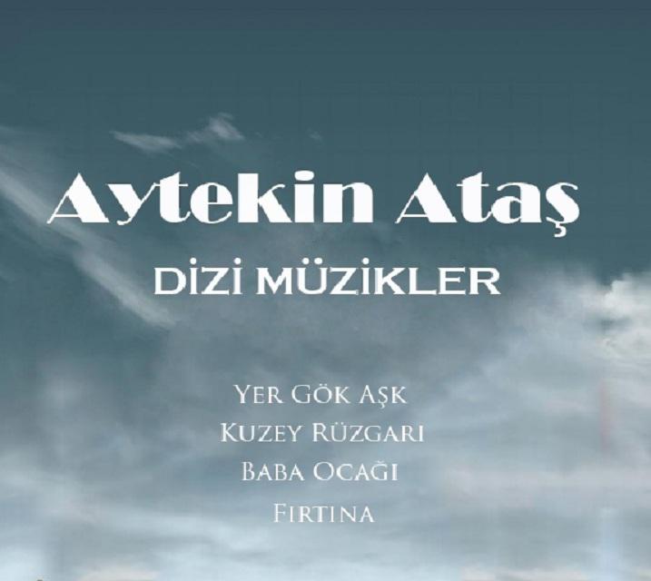 Aytekin Ataş Dizi Müzikleri (Soundtrack)专辑