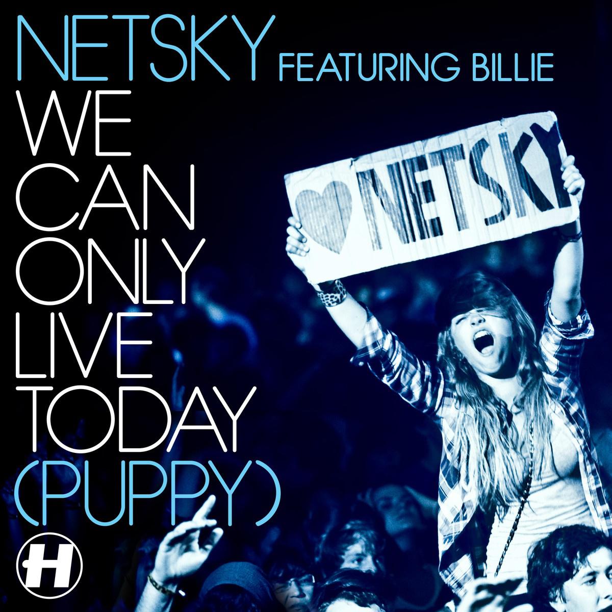 We Can Only Live Today (feat. Billie) [Puppy]专辑