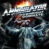 Annihilator - Downright Dominate