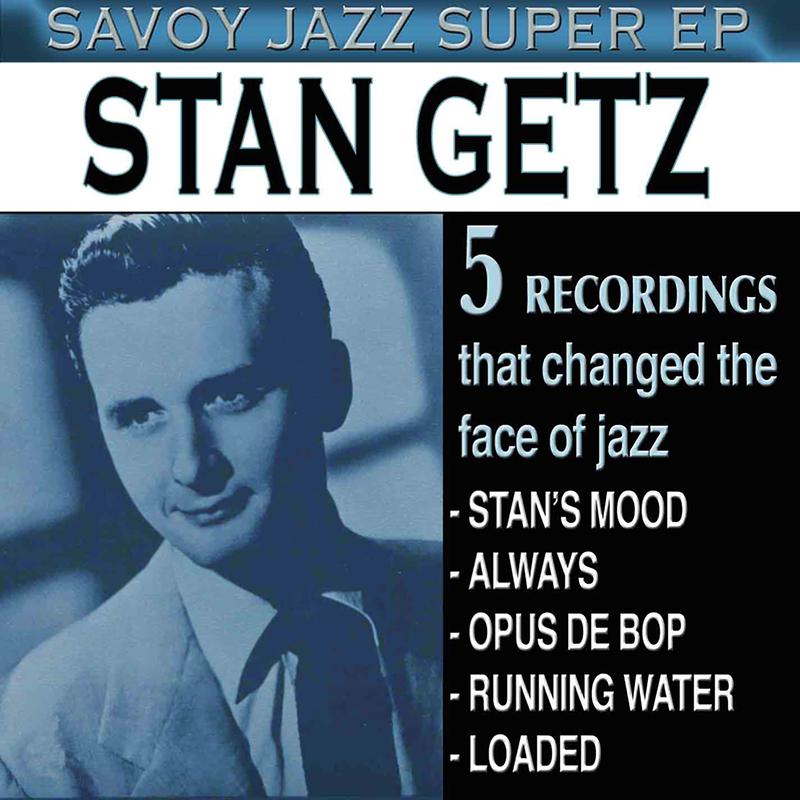 Savoy Jazz Super EP: Stan Getz专辑