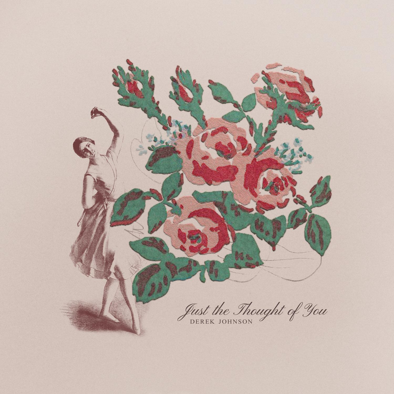 Just the Thought of You