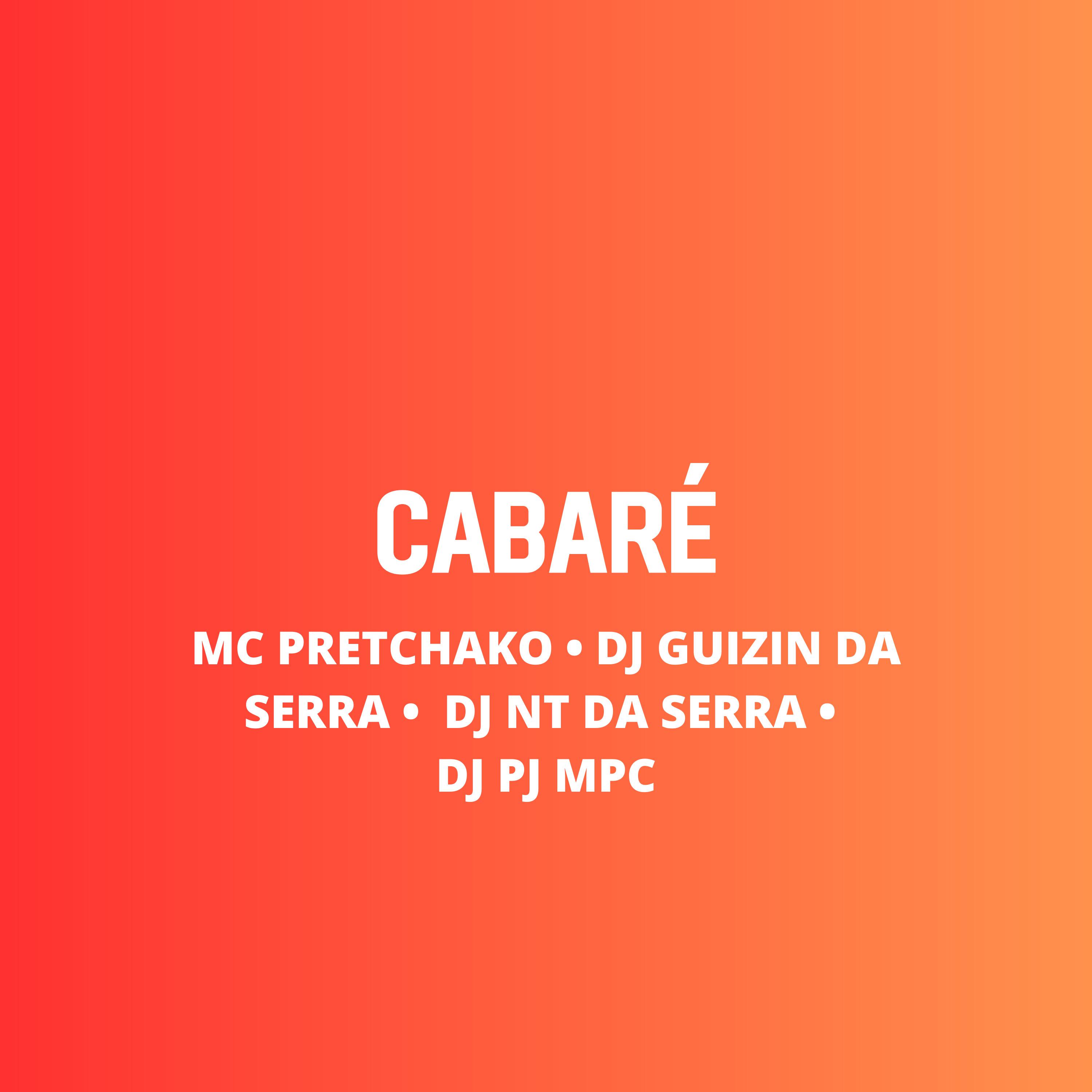 Mc Pretchako - Cabaré