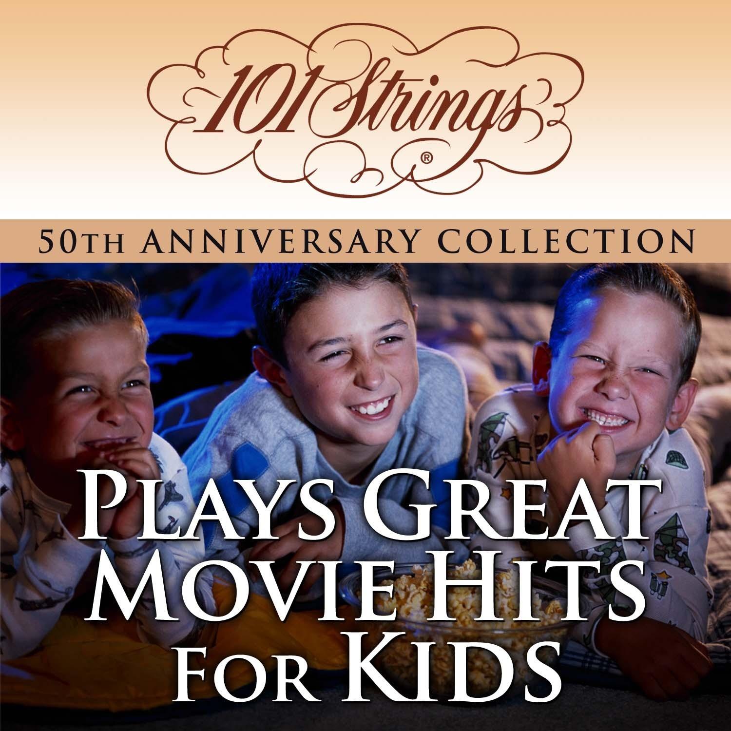 101 Strings Orchestra - Plays Great Movie Hits for Kids "50th Anniversary Collection" (Amazon Exclusive Edition)