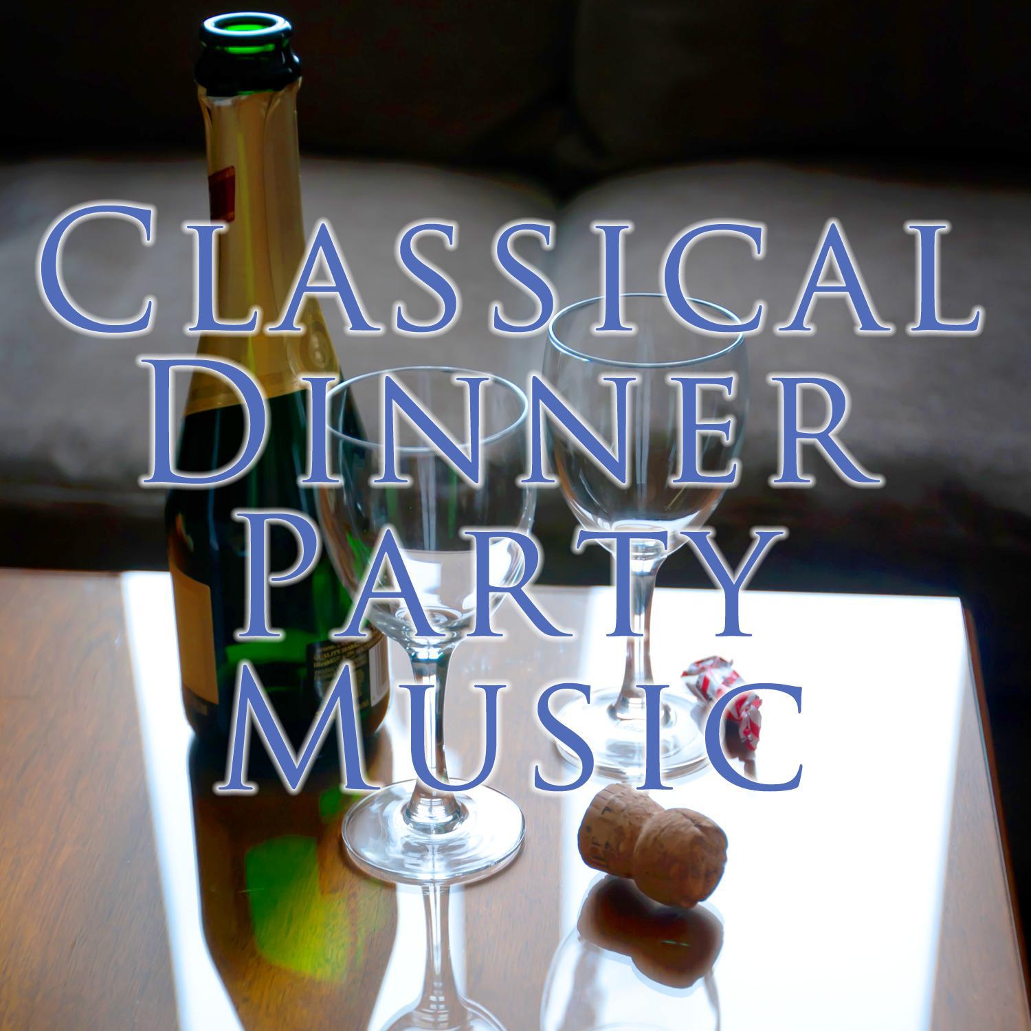Classical Dinner Party Music专辑