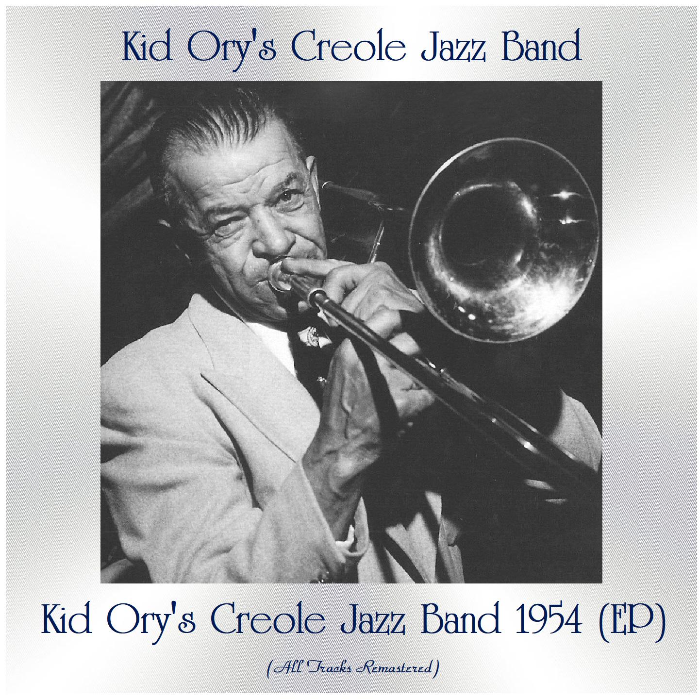 Kid Ory's Creole Jazz Band 1954 (EP) (All Tracks Remastered)
