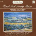 Janacek: Glagolitic Mass - Martinu: Field Mass