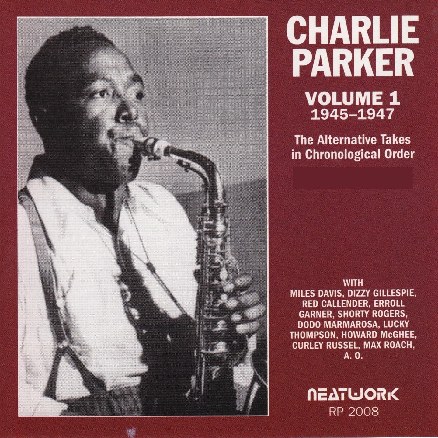 Vol. 1, 1945-1947 (The Alternative Takes in Chronological Order)