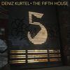 Deniz Kurtel - The Fifth House (Trevino Remix)