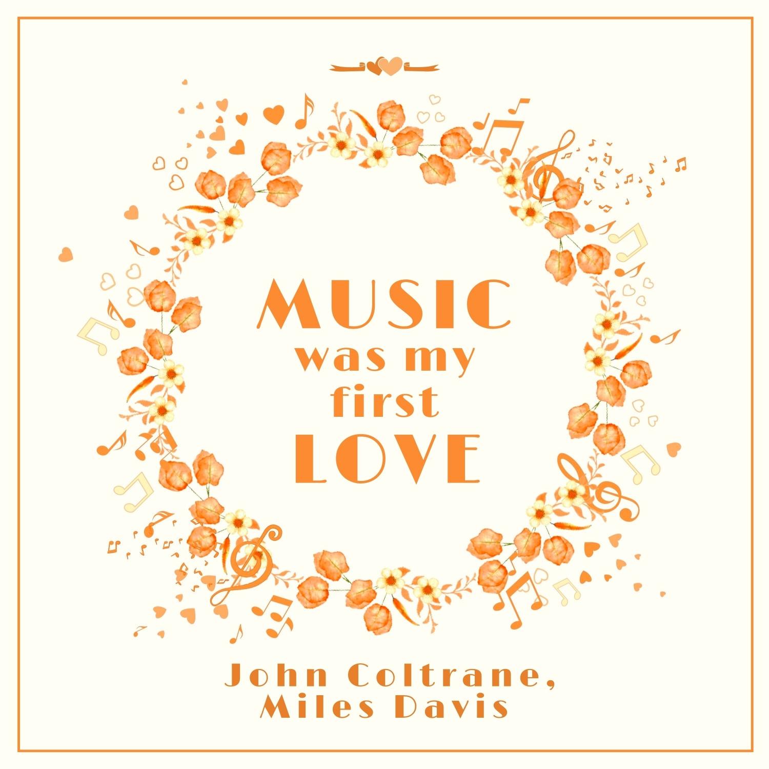 Music Was My First Love