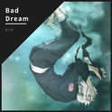 Bad Dream专辑