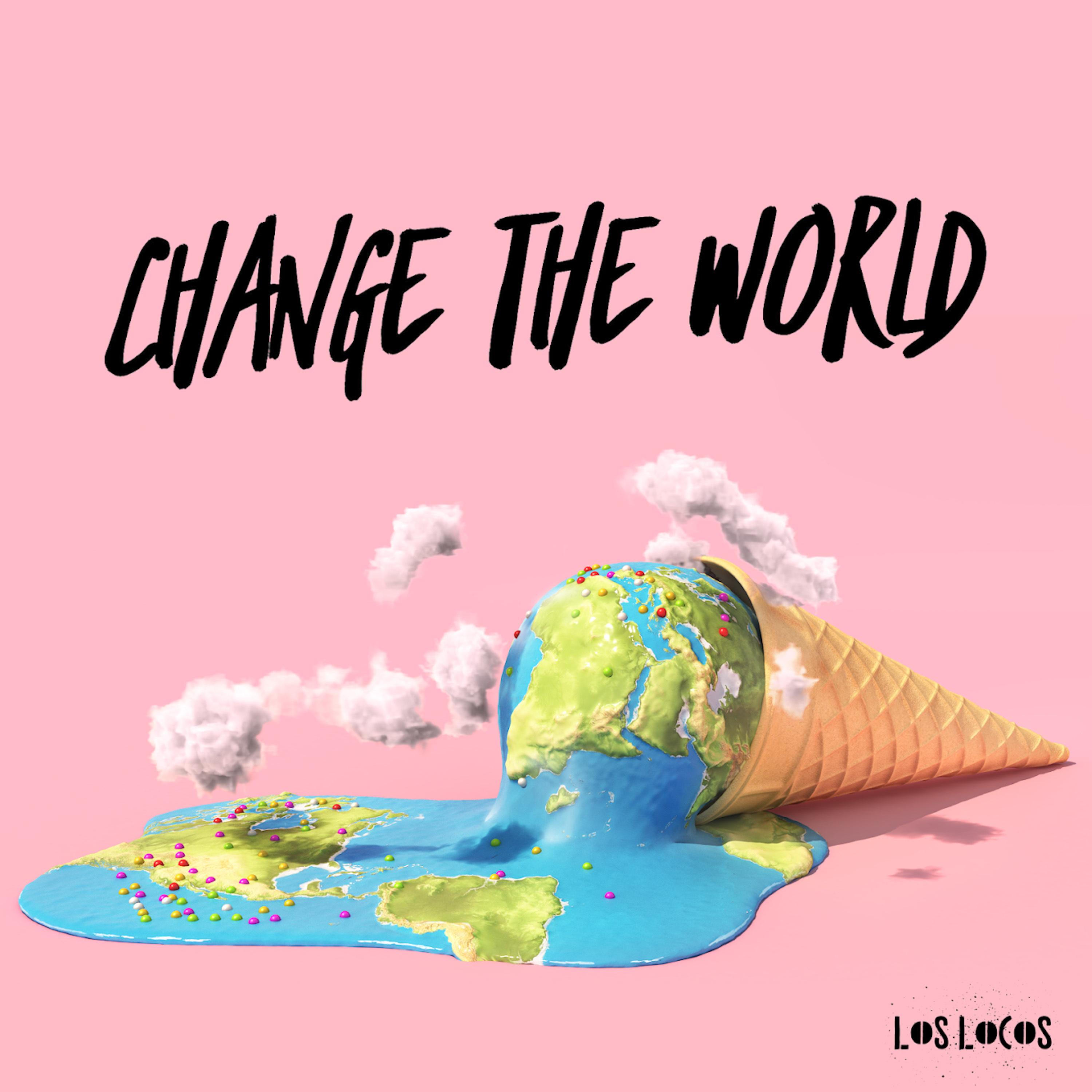 Change The World