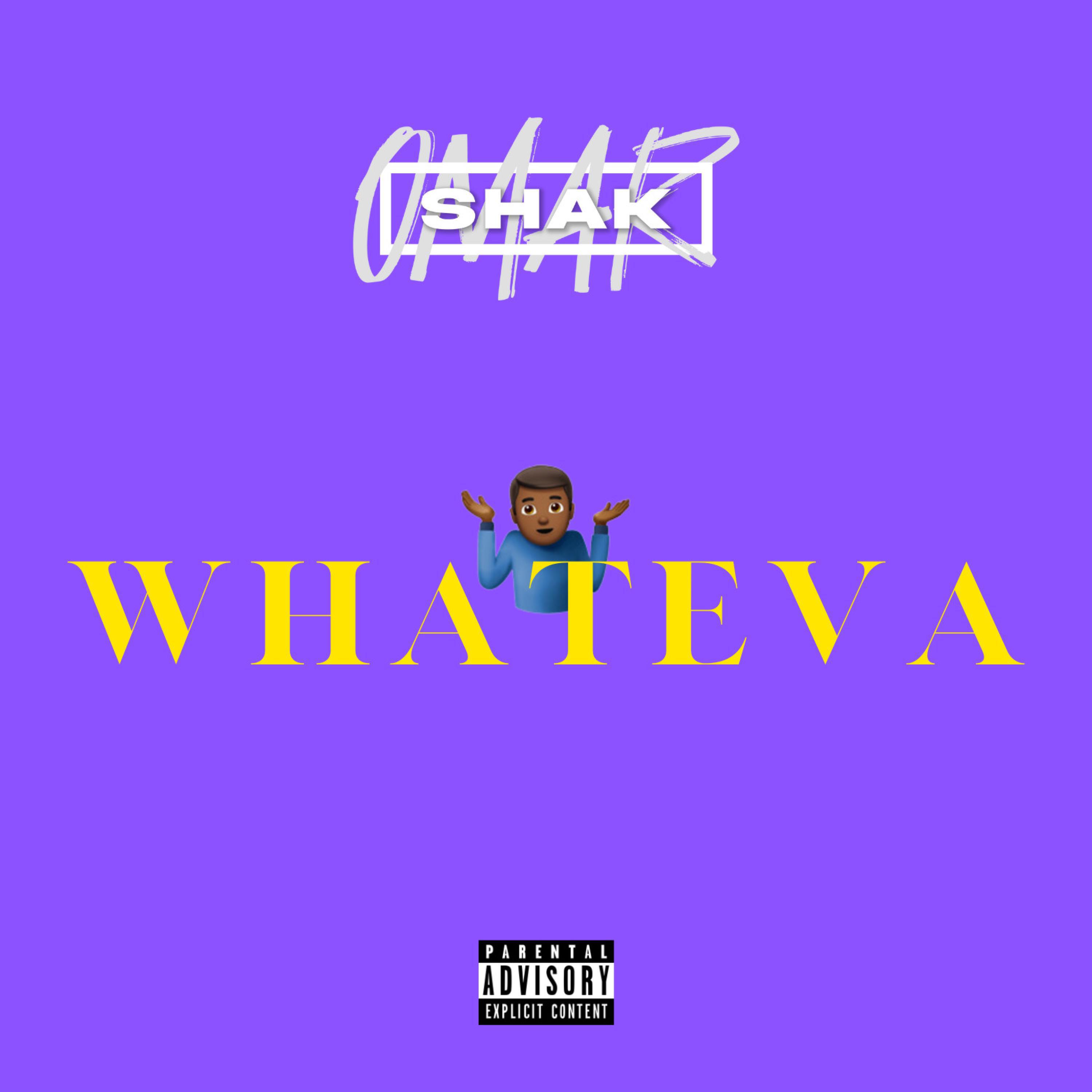 Shak Omar - Whateva