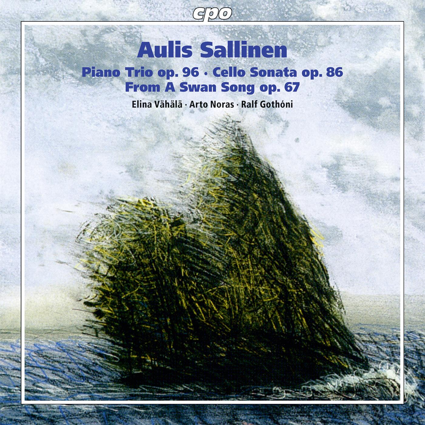 SALLINEN, A.: Piano Trio / Cello Sonata / From a Swan Song (Vähälä, Noras, Gothóni)