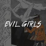 Evil Girls - Juice WRLD Type Beat专辑