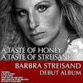 A Taste of Honey… a Taste of Streisand: Barbra Streisand Debut Album
