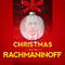 Christmas with Rachmaninoff专辑