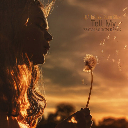 Tell My (Bryan Milton Remix)
