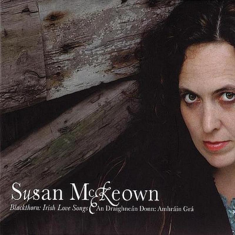 Blackthorn: Irish Love Songs - An Draighnen Donn: Amhrián Grá